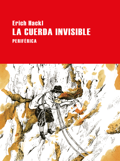 Title details for La cuerda invisible by Erich Hackl - Available